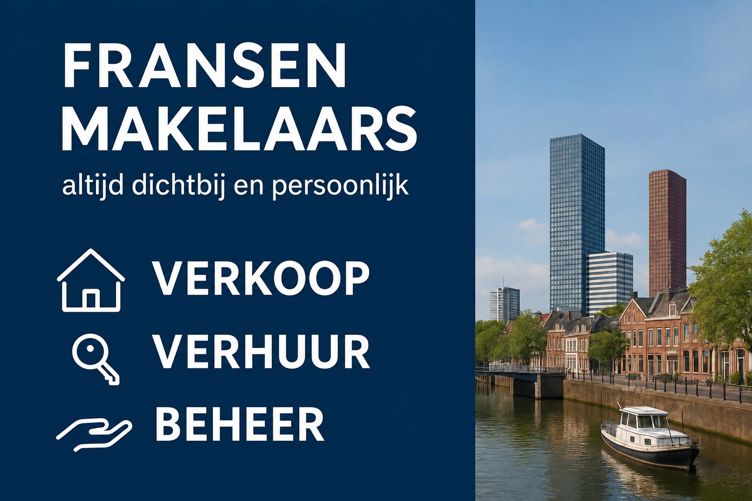 Fransen Makelaars: verkoop, verhuur en beheer